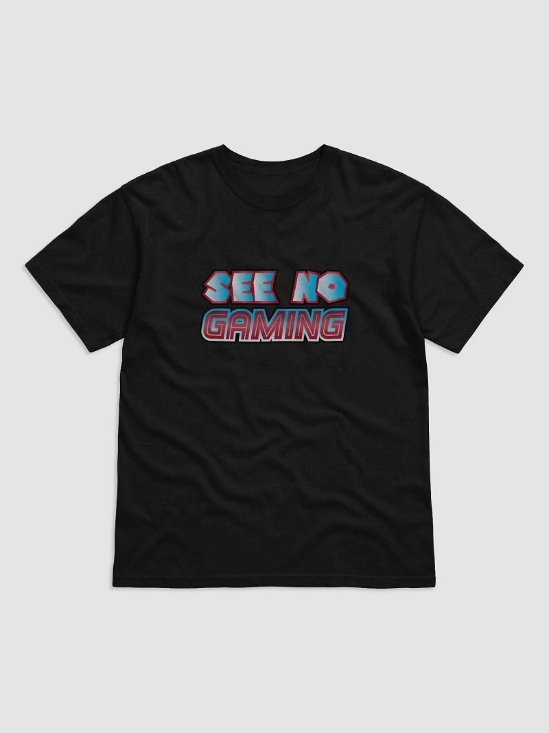 SEE NO GAMING T-Shirt