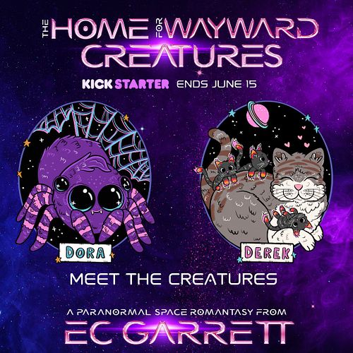 MEET THE CREATURES!

Introducing THE HOME FOR WAYWARD CREATURES (Vol 1), my new paranormal space romantasy series about the g...