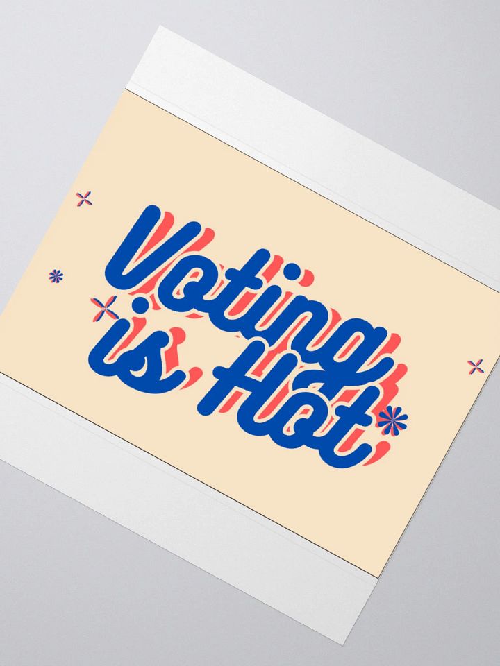 Voting is Hot Sticker product image (2)