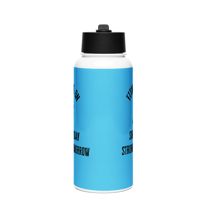 SORE TODAY STRONG TOMORROW Stainless Steel Water Bottle product image (1)
