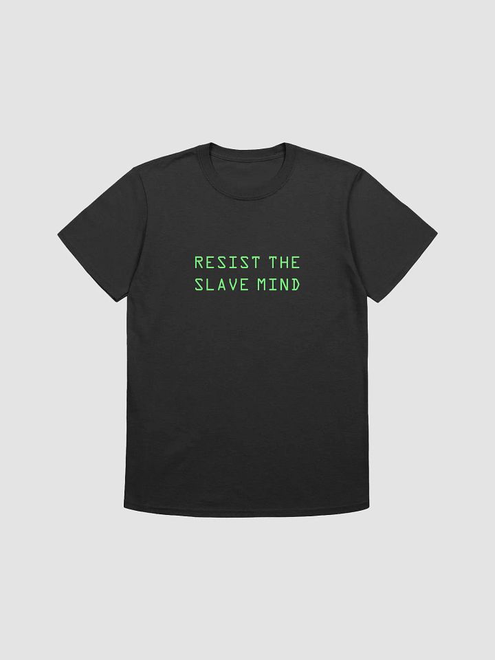 RESIST THE SLAVE MIND product image (1)