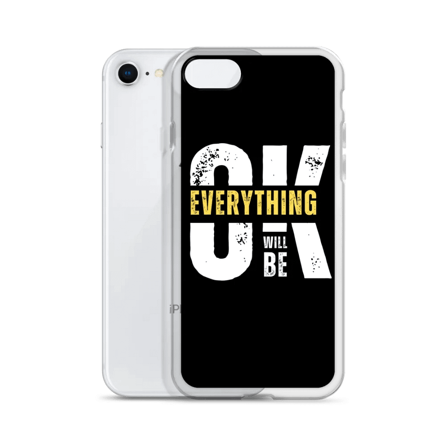 Everything Will Be OK iPhone® Clear Case product image (51)