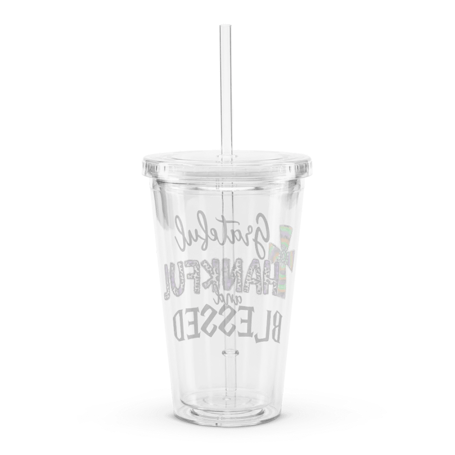 Grateful, Thankful & Blessed - Double Wall Clear Plastic Tumbler product image (2)