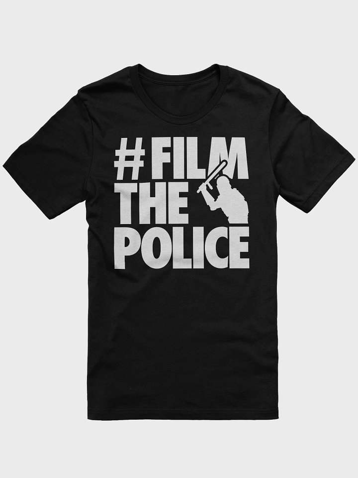 #FilmThePolice T-Shirt product image (1)
