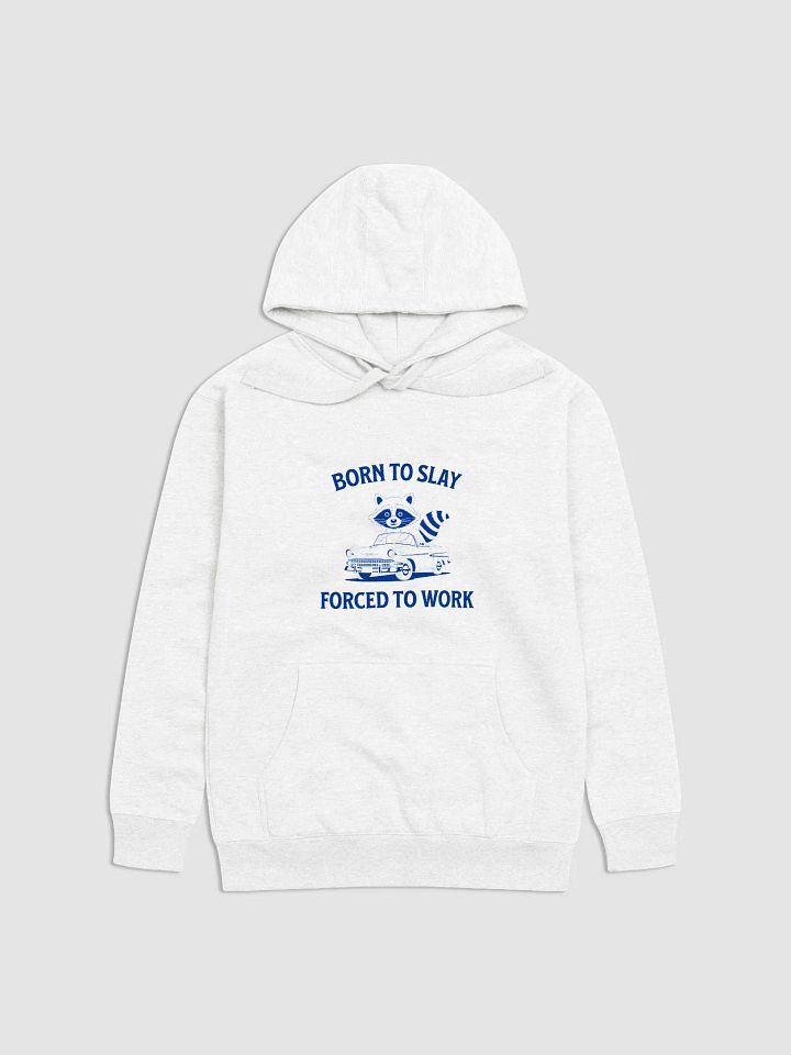 Funny Raccoon Hoodie - „Born To Slay Forced To Work”, Vintage Graphic Hoodie product image (2)