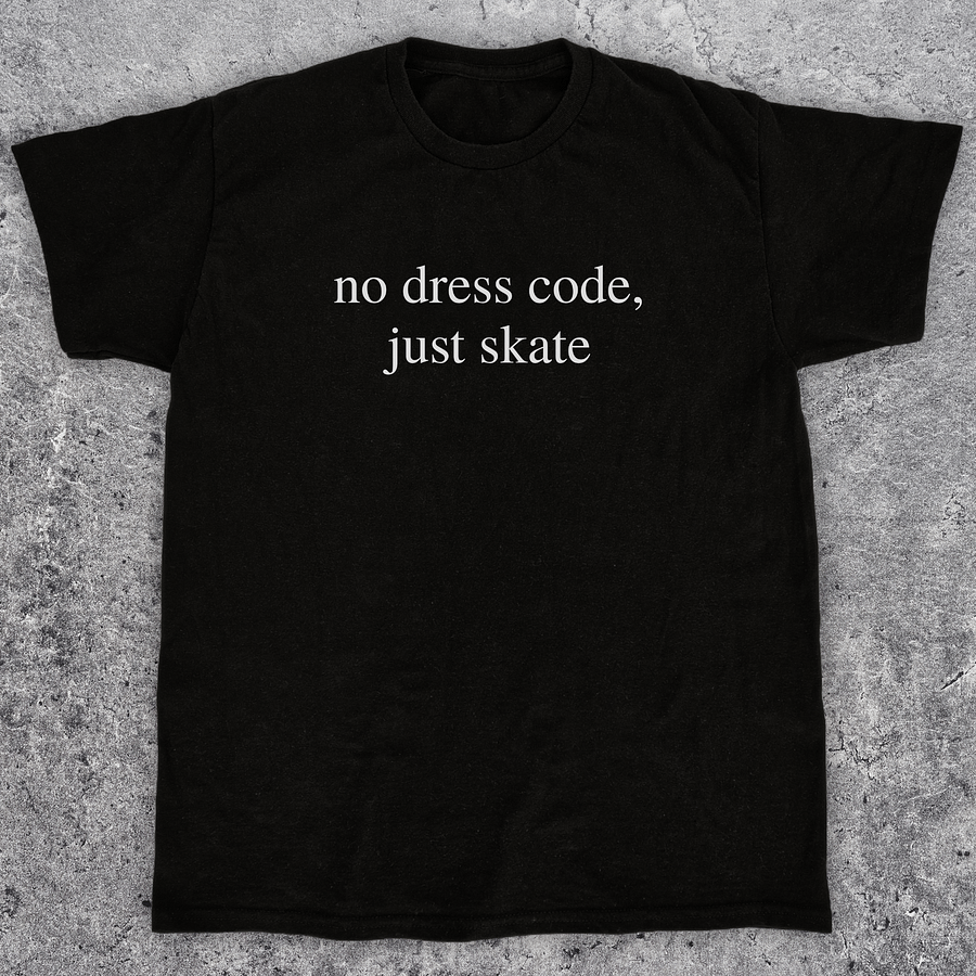 No dress code just skate, Skateboarding t-shirt, Unisex product image (1)