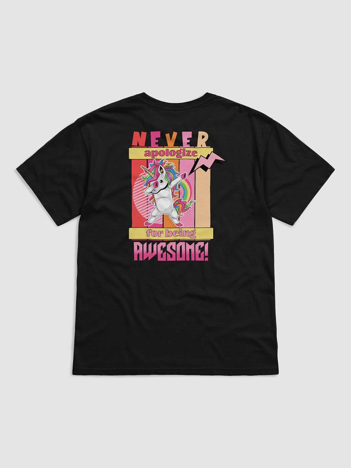 Never Apologize for Being Awesome T-Shirt product image (1)