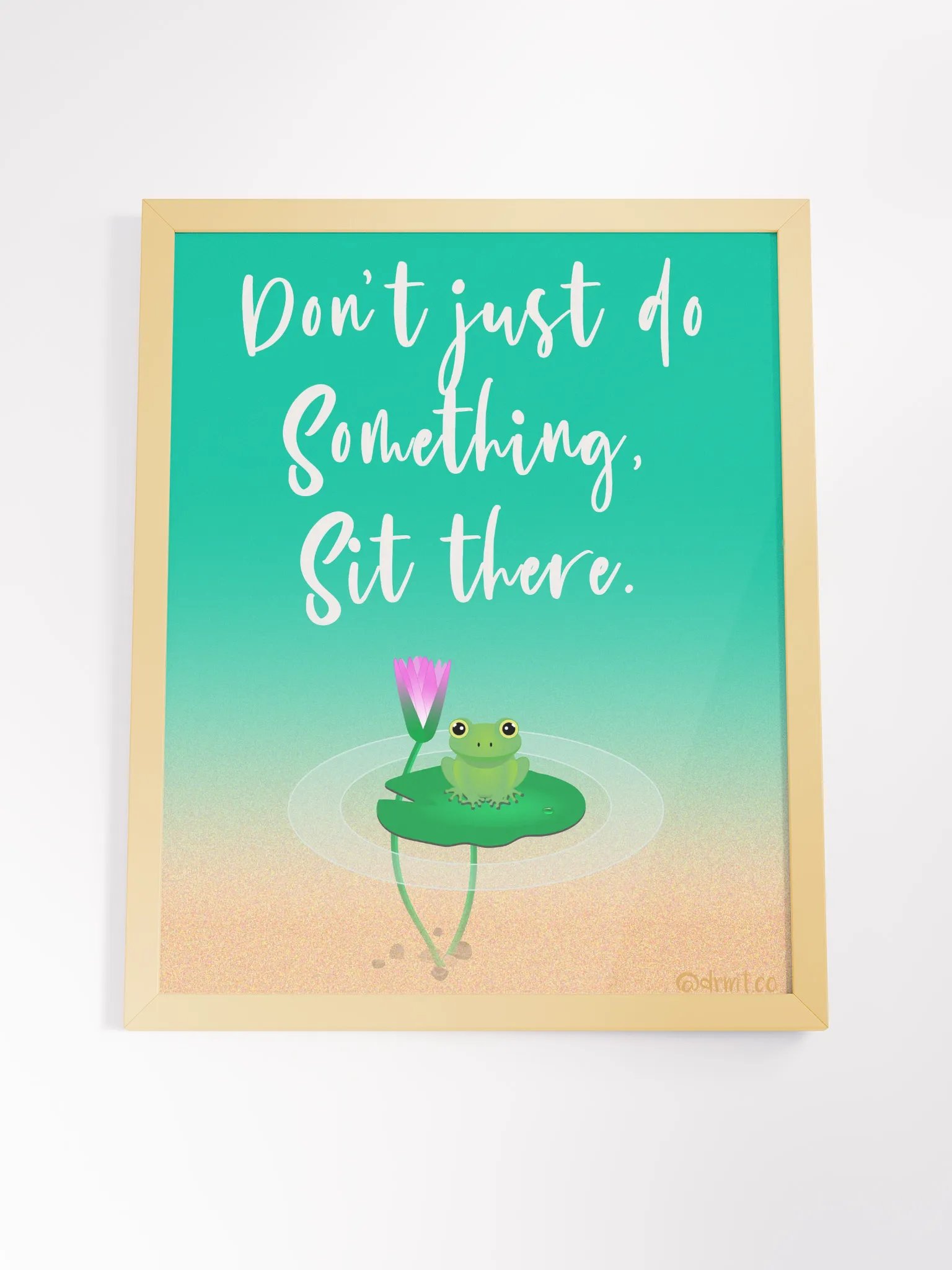 Don't Just Do Something Sit there, artwork by DrmtCo product image (4)
