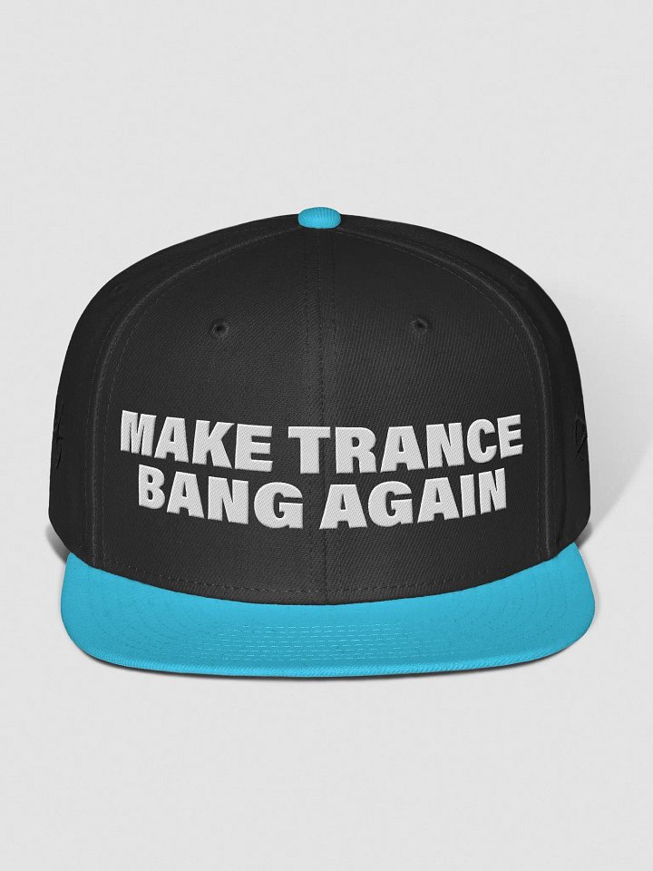 Make Trance Bang Again Snapback product image (2)
