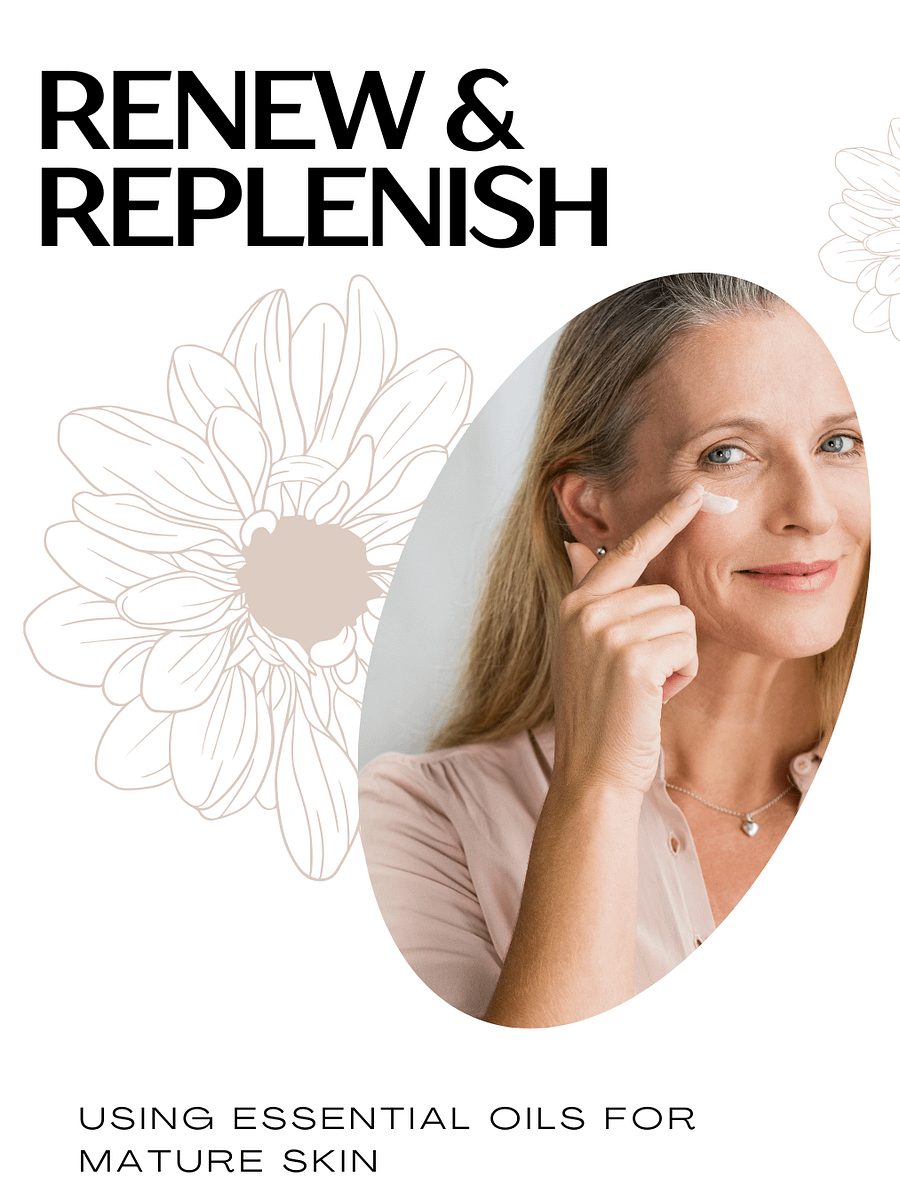 Course: Renew & Replenish: Using Essential Oils for Mature Skin product image (1)