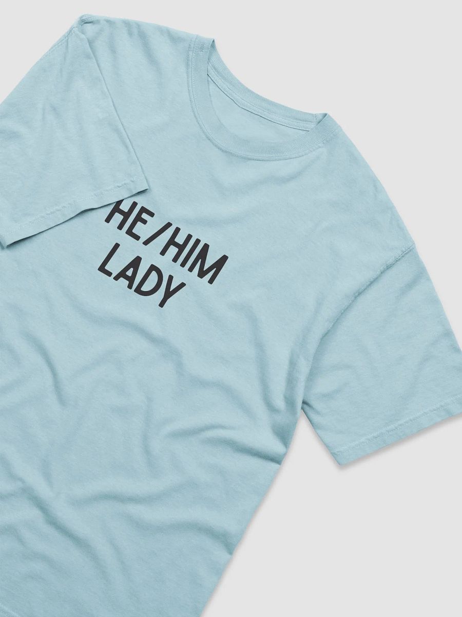 He-Him Lady Heavyweight T product image (3)