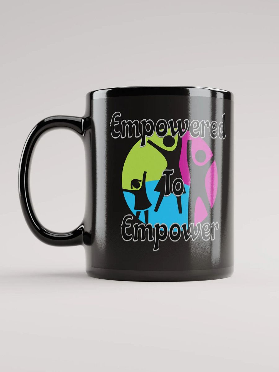 Empowered to Empower Mug product image (3)