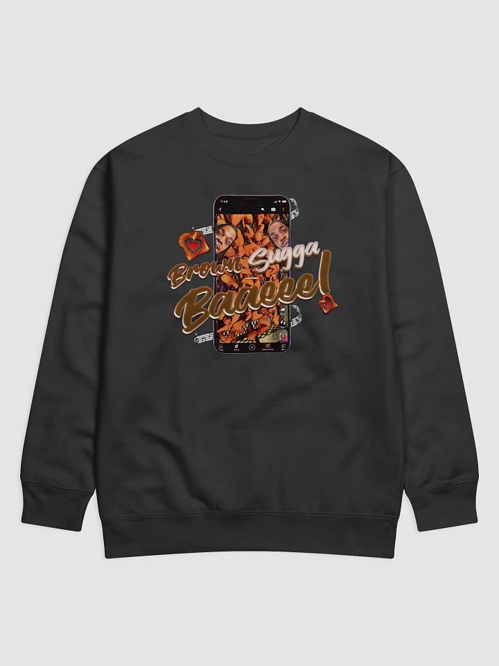 Brown Sugga Baaaeeel! Smartphone Graphic Sweatshirt product image (1)