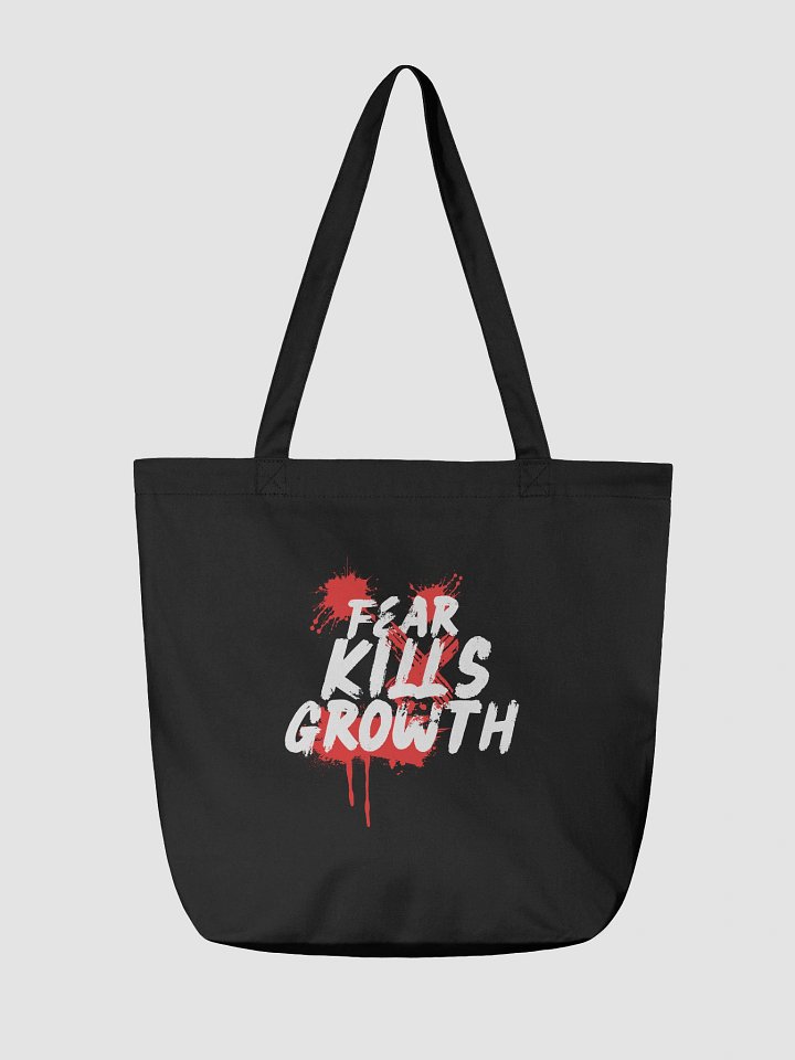 Fear Kills Growth Tote Bag - Econscious product image (2)