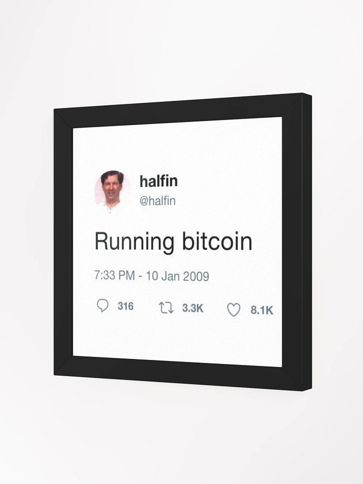 Running bitcoin - Hal Finney Tweet Framed product image (16)