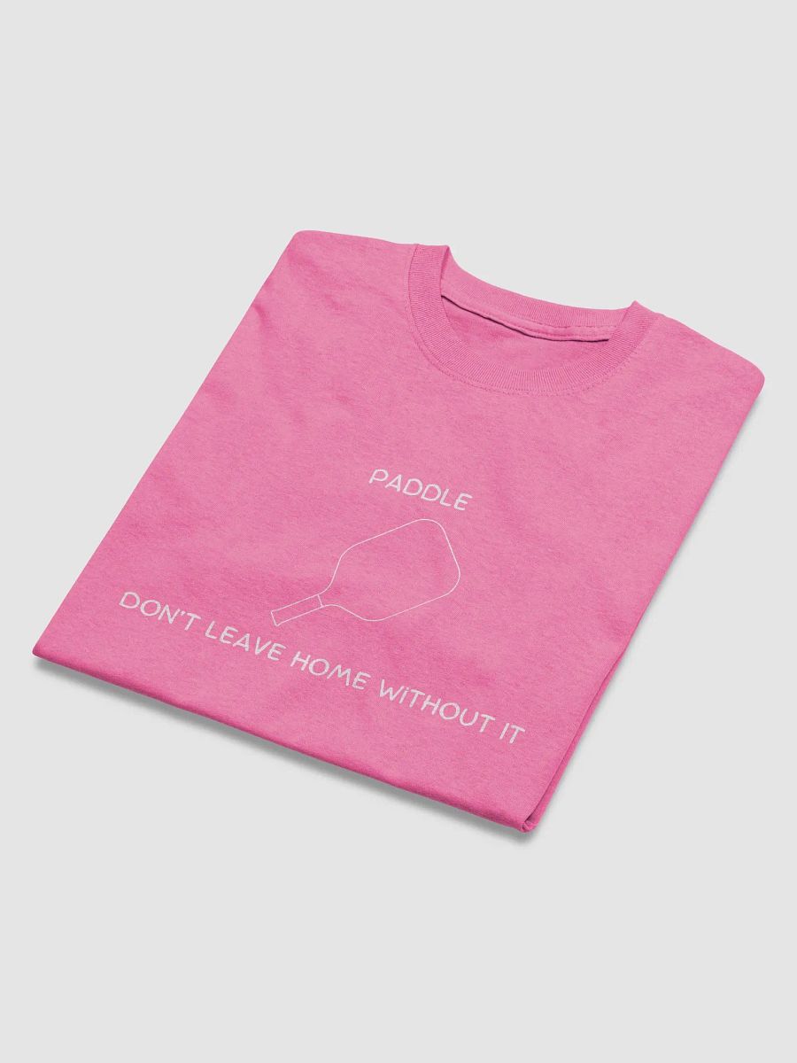 Paddle, Don't Leave Home Without It Tee product image (44)