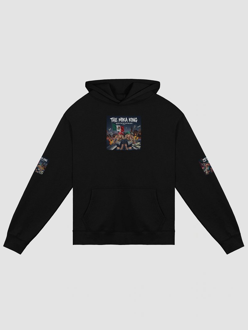The Mika King Wear Mexico Trap 1 Desing Sudadera