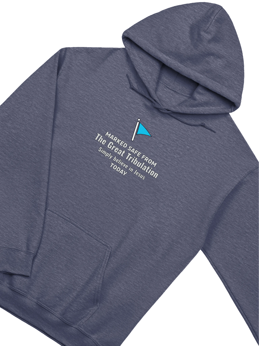 Marked Safe From The Great Tribulation Hoodie product image (3)