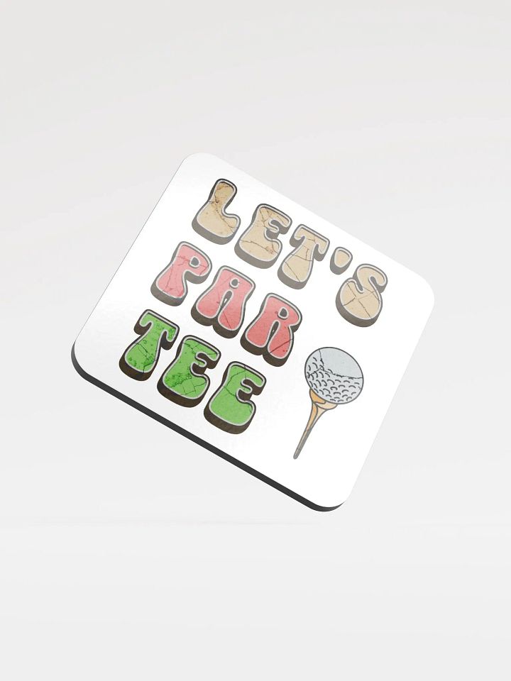 Lets Par Tee Golf Glossed Cork Coaster product image (2)
