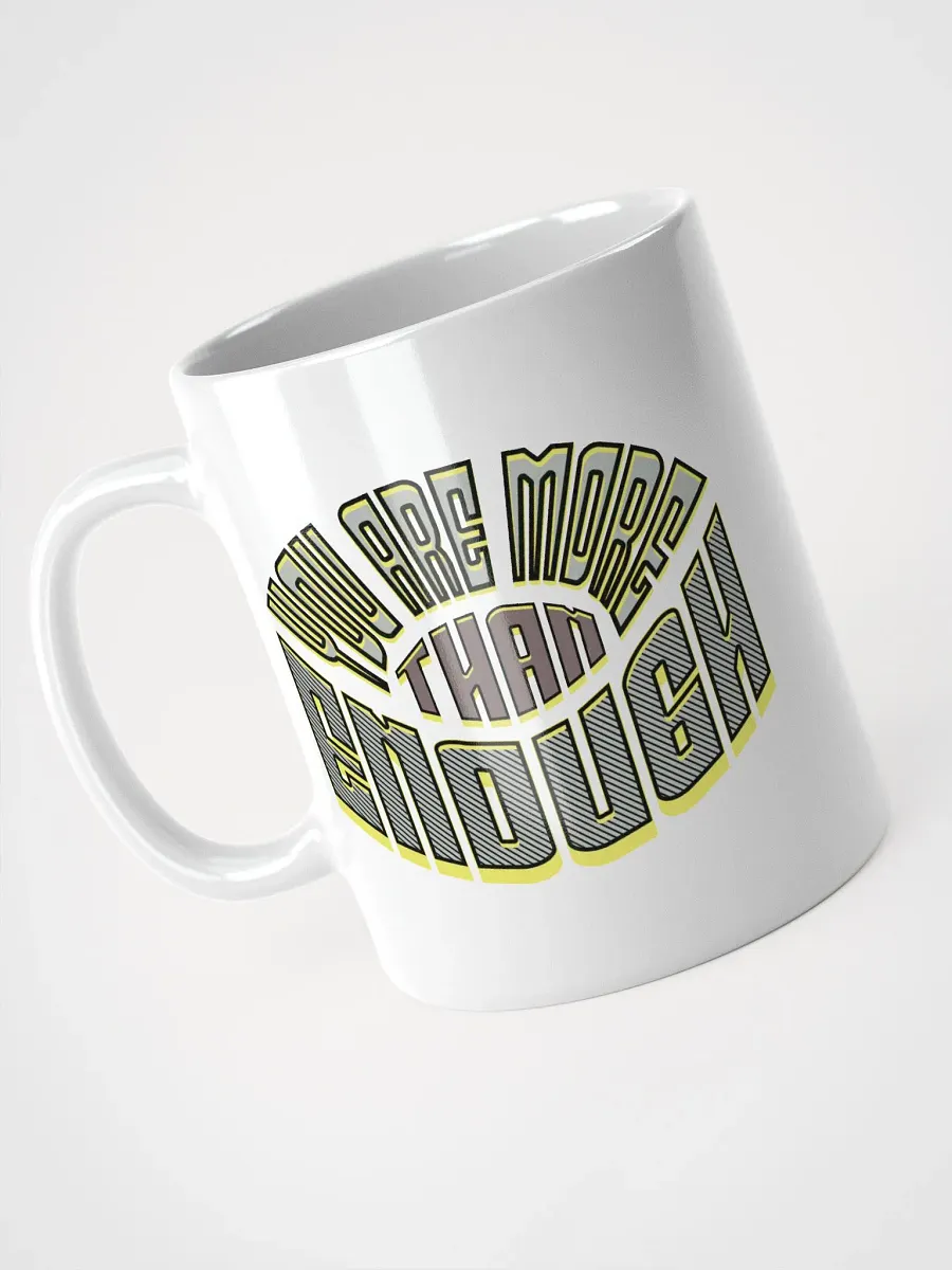You Are More Than Enough Empowerment Manifest Mug product image (2)