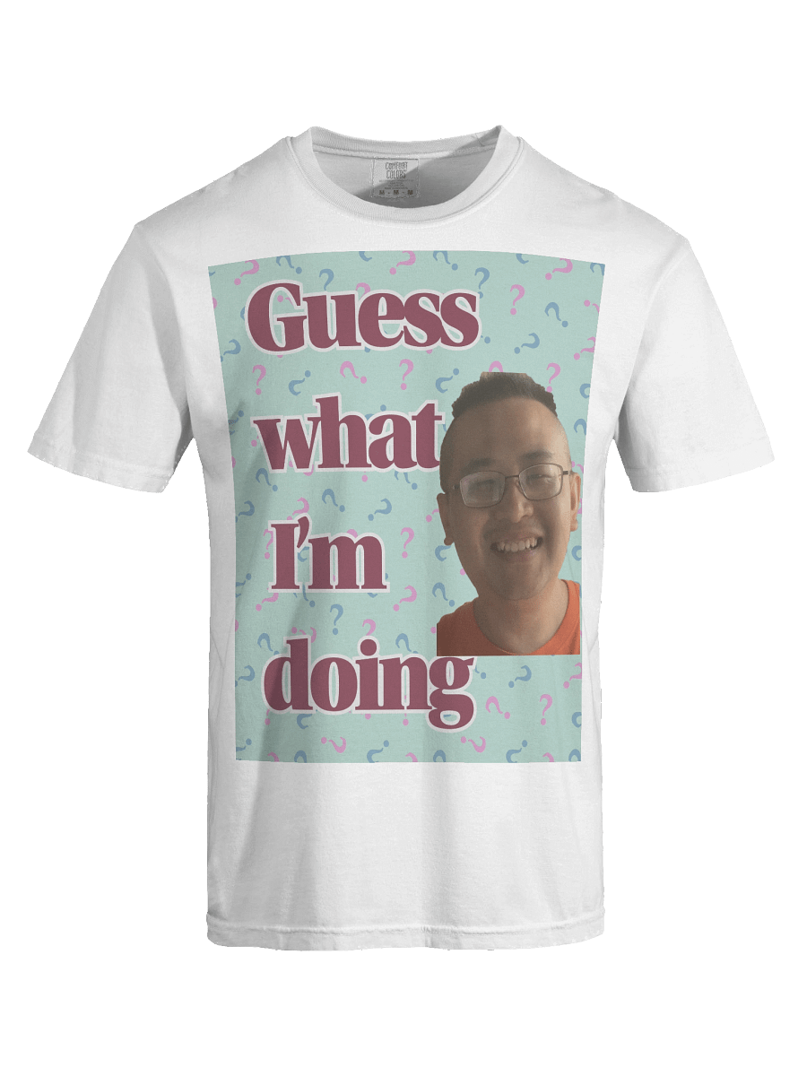 Comfort Colors Garment-Dyed Heavyweight T-Shirt: guess what i'm doing product image (98)
