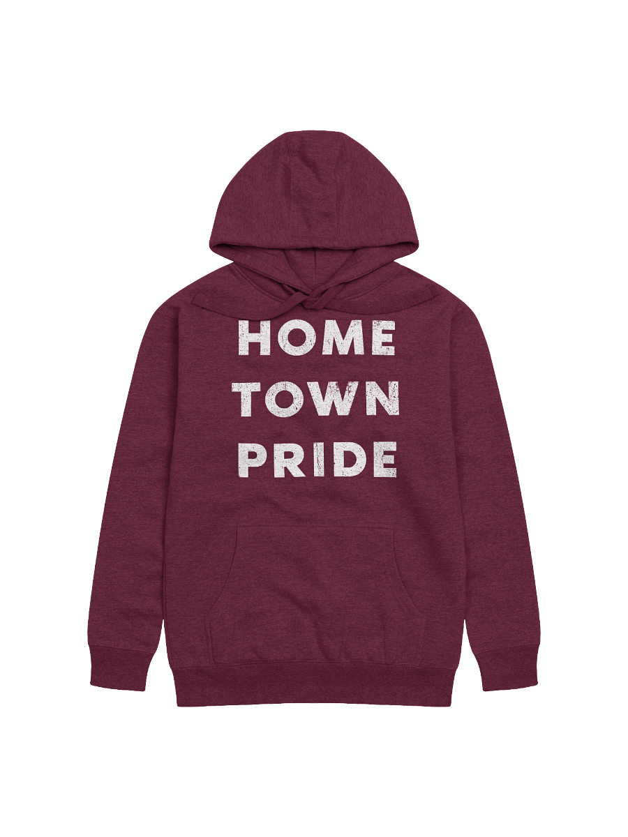 HOMETOWN PRIDE - HOODIE product image (1)