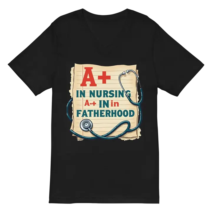 A+ in Nursing, A+ in Fatherhood T-Shirt product image (3)