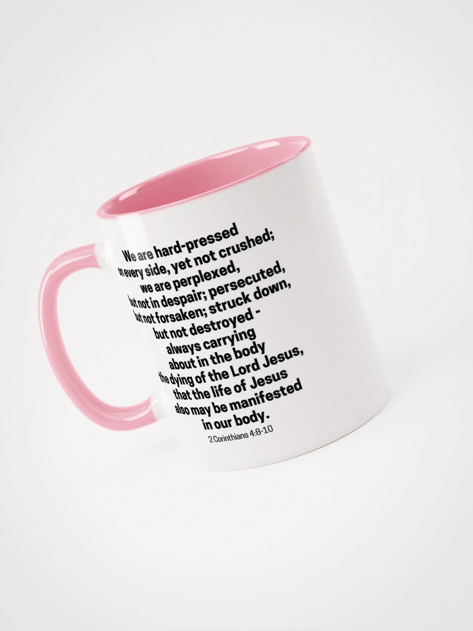 We Are Hard-Pressed On Every Side, Yet Not Crushed 2 Corinthians 4:8-10 Two-Tone Mug 11/15oz product image (3)