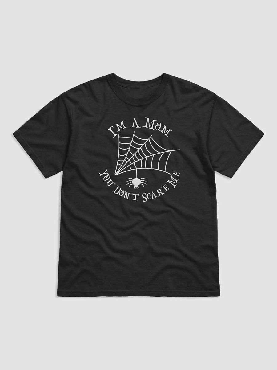I'm A Mom You Don't Scare Me product image (2)