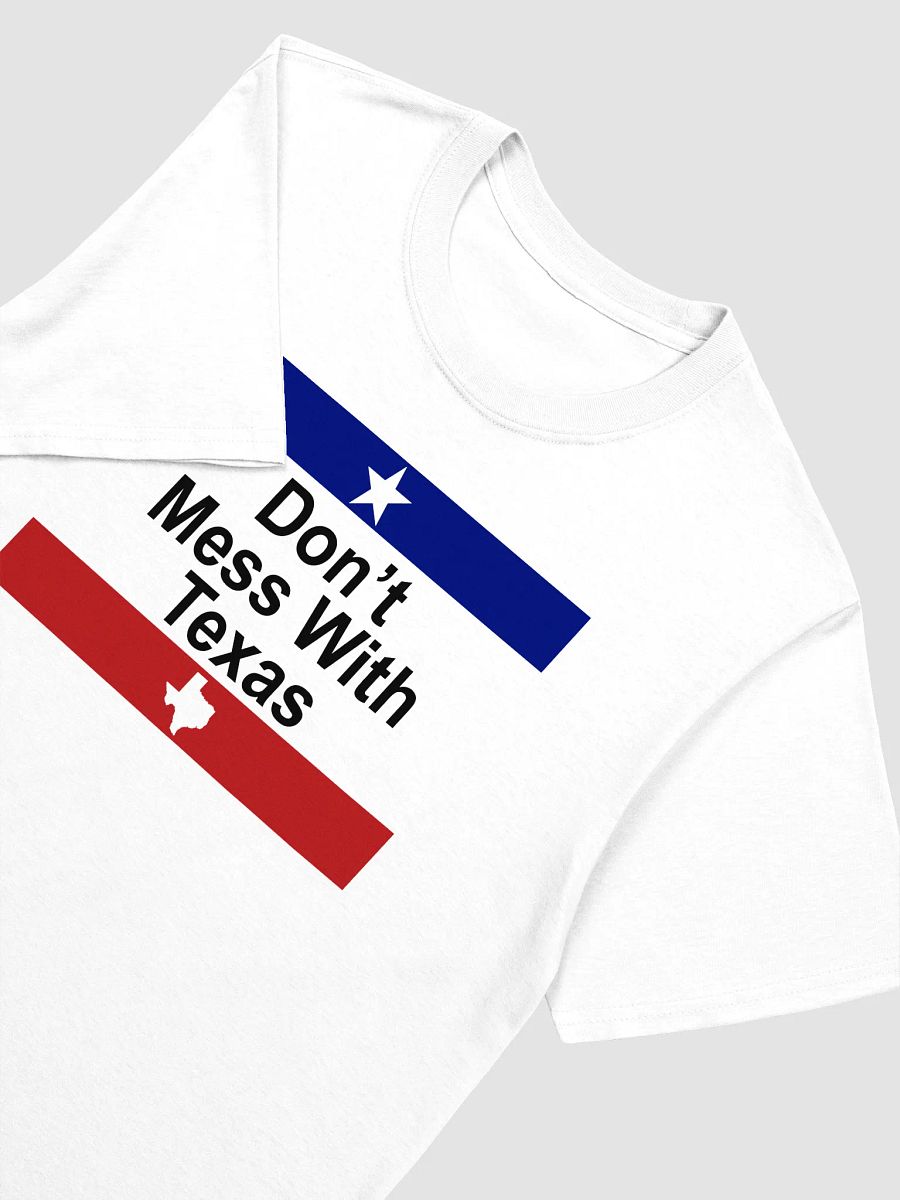 Don't Mess With Texas Shirt product image (3)
