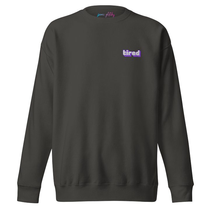 Introverted Streamer Club "Tired" Sweatshirt product image (22)