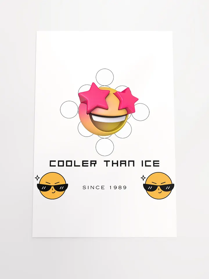 Cooler Than Ice Enhanced Matte Paper Poster (in) product image (1)