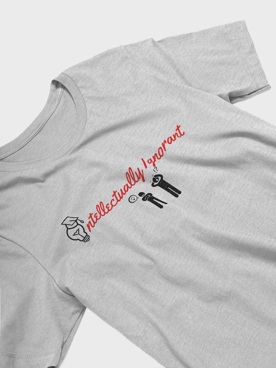 Intellectually Ignorant ( Original Logo) Supersoft T-shirt product image (32)