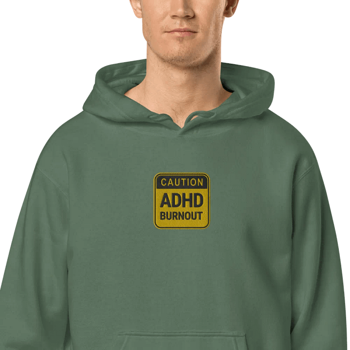 CAUTION: ADHD BURNOUT embroidered pigment hoodie product image (1)