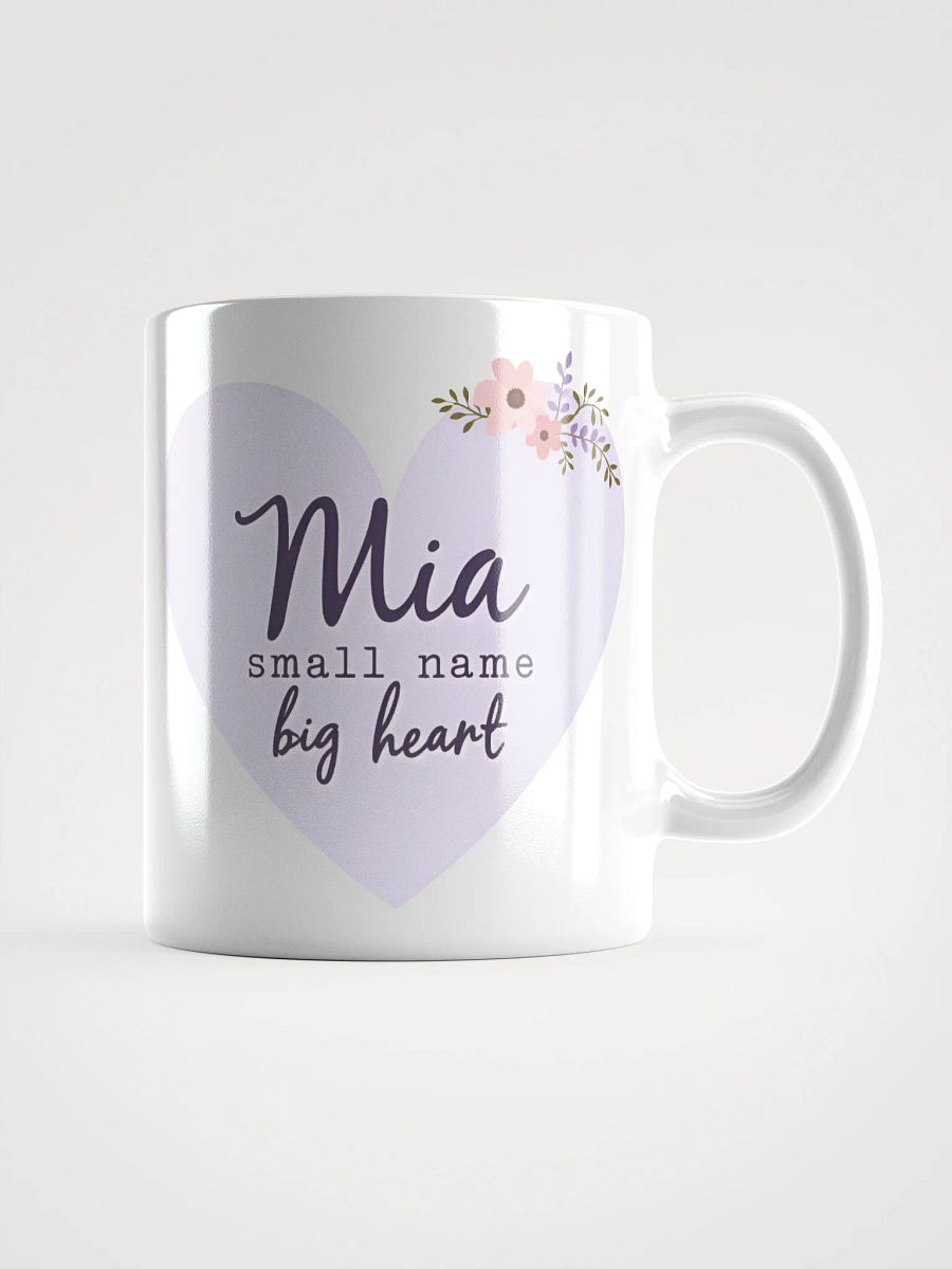 Mia Mug: Small Name, Big Heart – A Personalized Gift That Speaks Love product image (1)