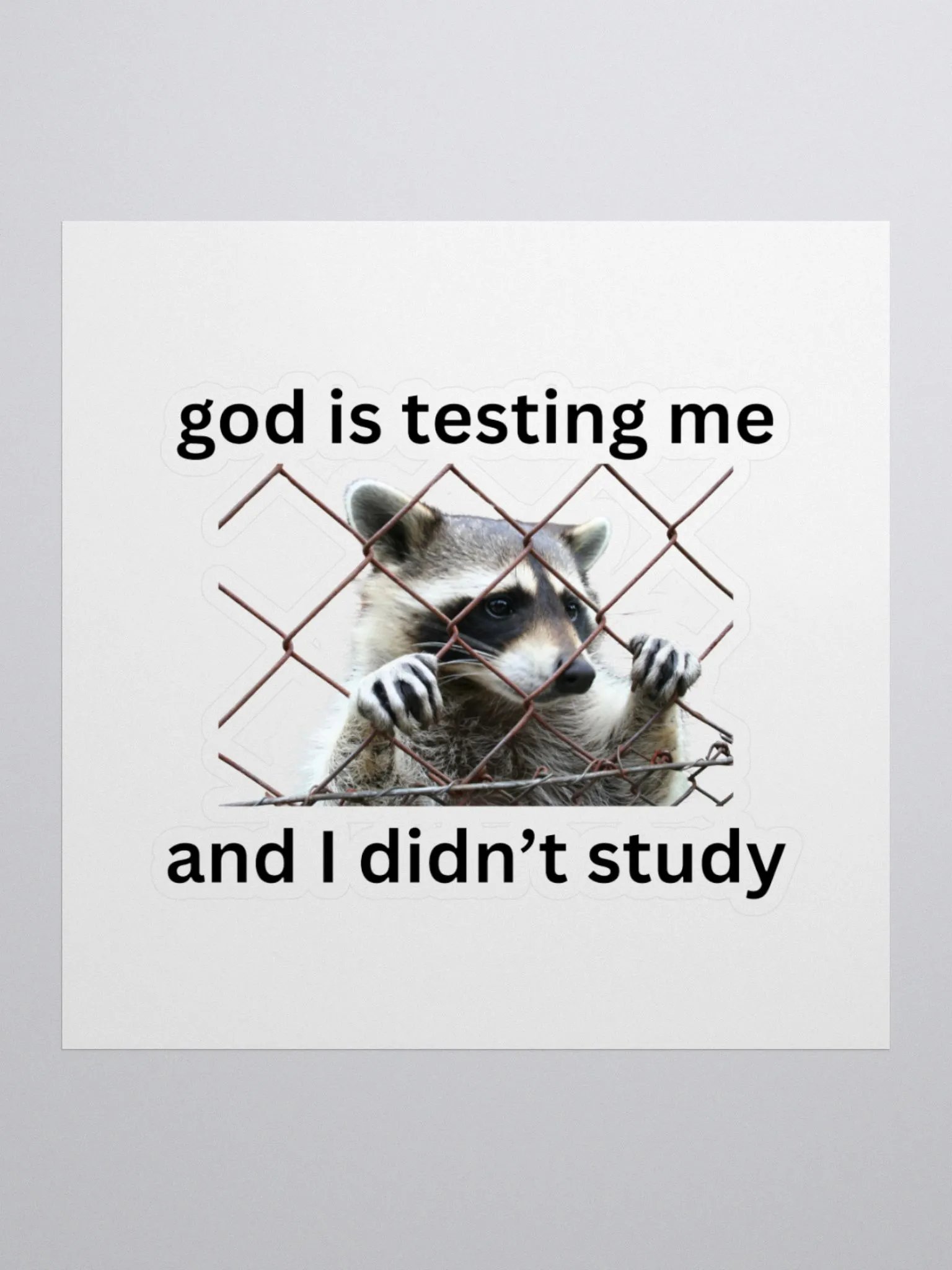God is Testing Me Sticker product image (1)