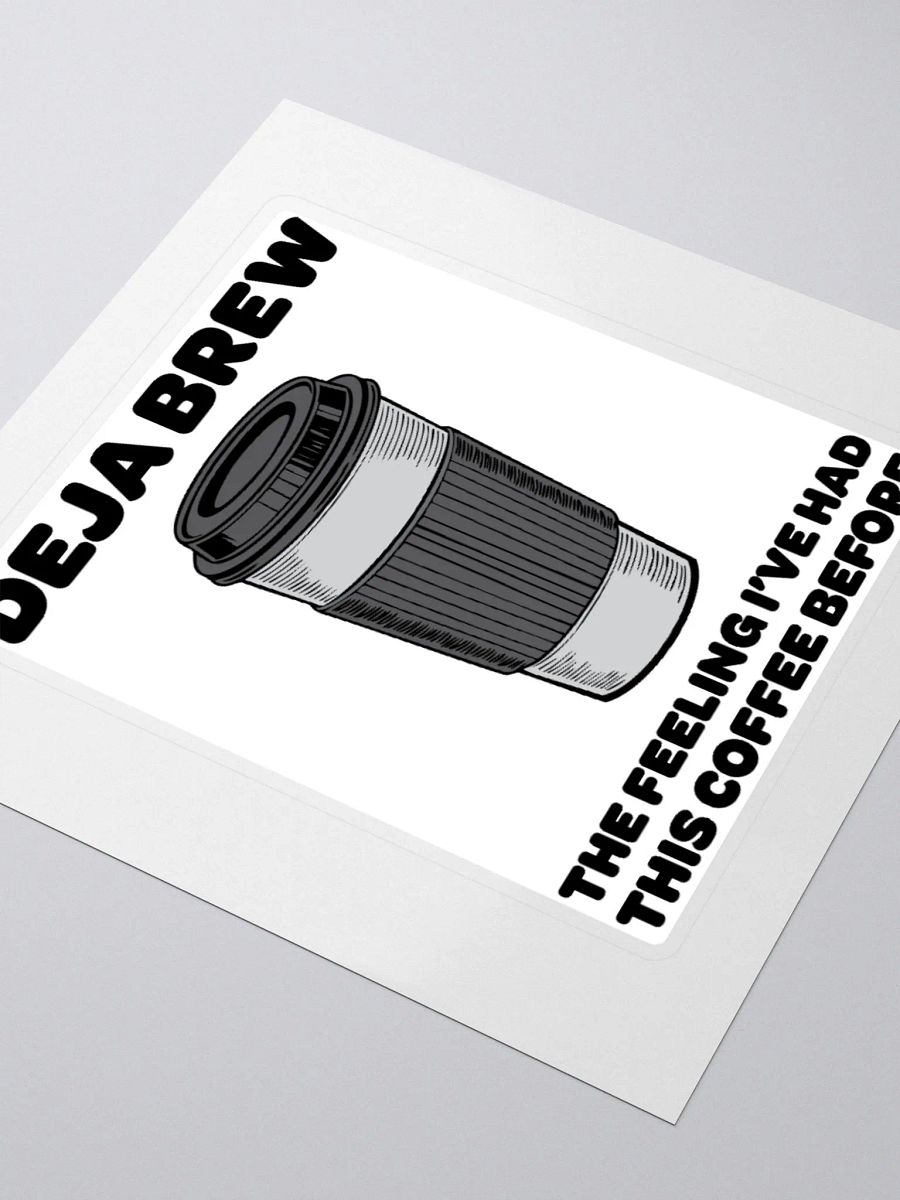 Deja Brew Coffee Sticker | Funny Gift for Coffee Lover product image (7)