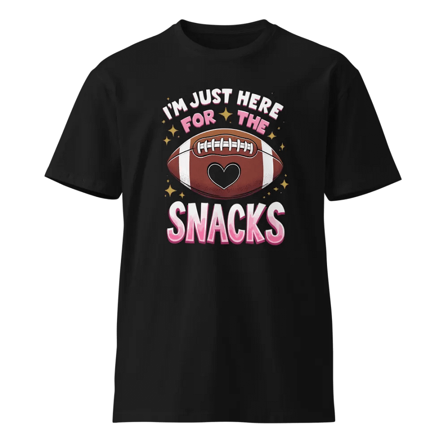I'm Just Here For The Snacks Funny Football T-Shirt product image (1)