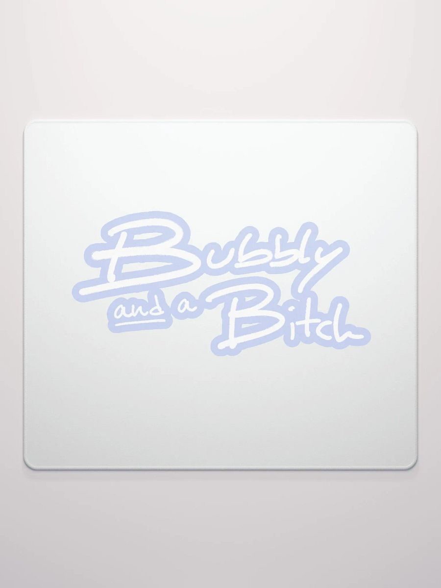 Bubbly and a B*tch (lined design, #BDCAEF) mouse pad product image (2)