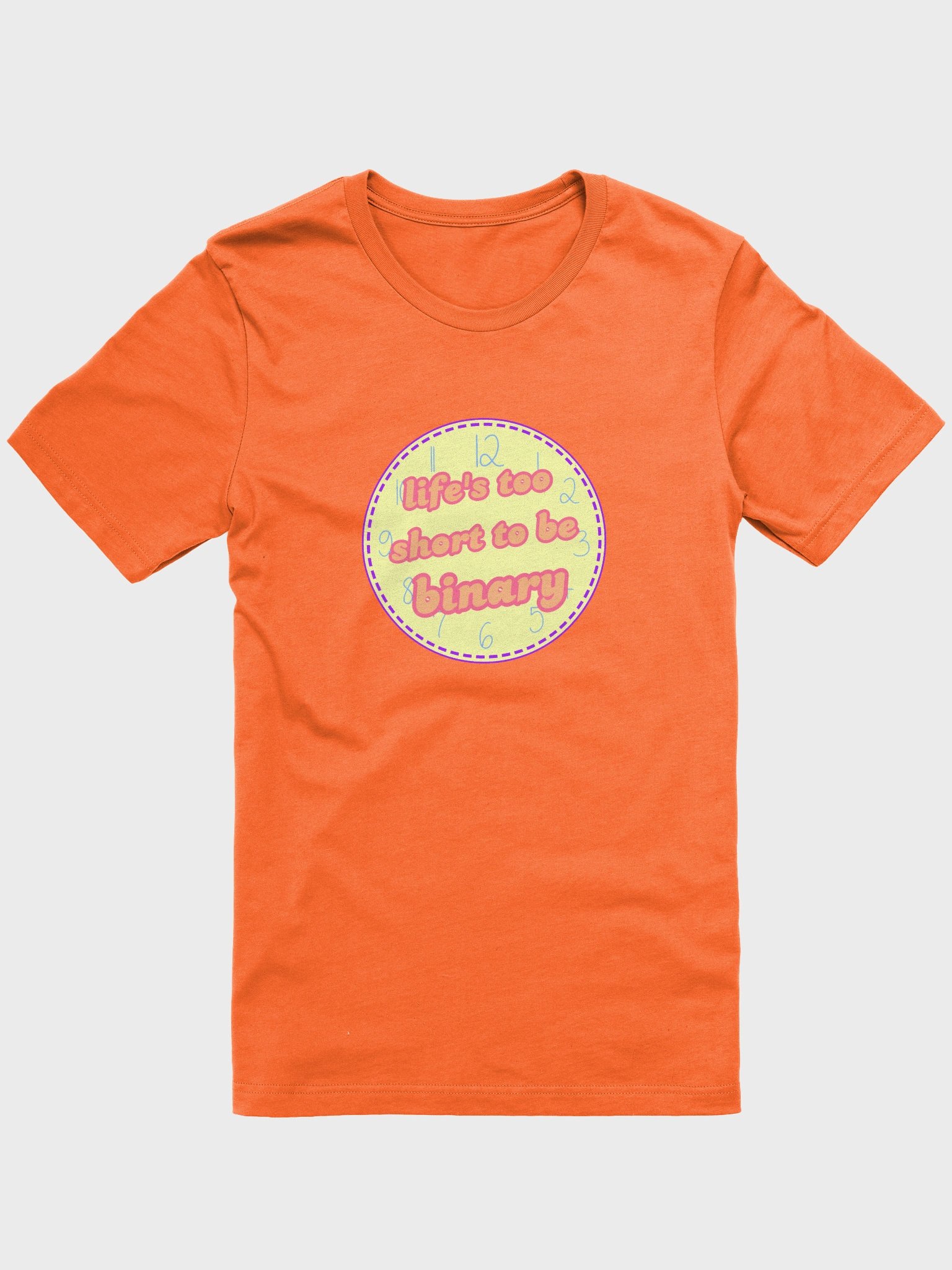 life's too short to be binary xenogender t-shirt product image (1)