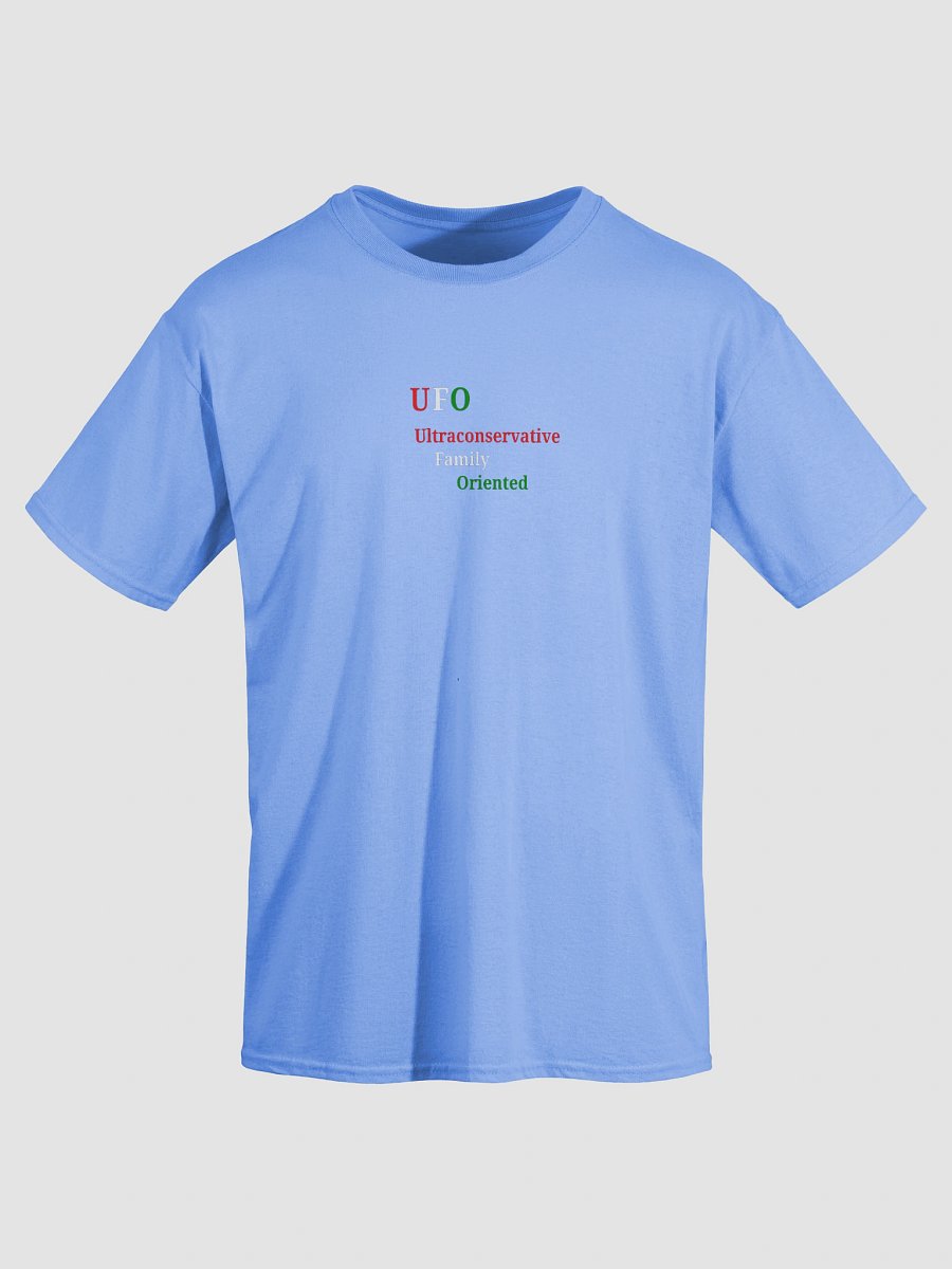 UFO: Ultraconservative Family Oriented T-Shirt product image (3)