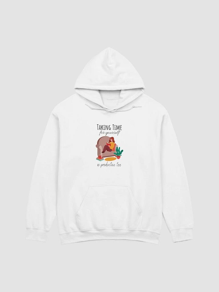 'Taking Time For Yourself' Hoodie product image (1)