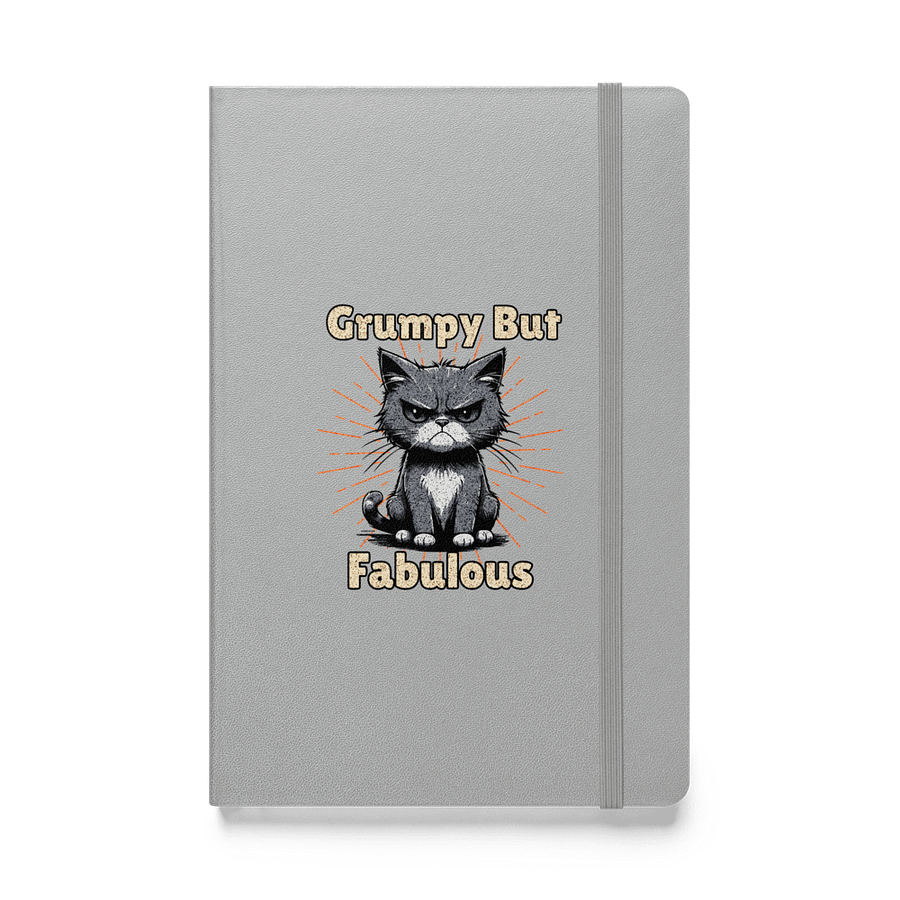 Grumpy But Fabulous Cat Hardcover Journal product image (1)