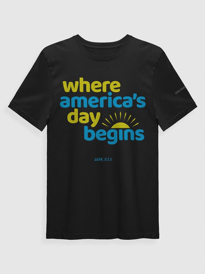 Where America's Day Begins T-Shirt product image (1)