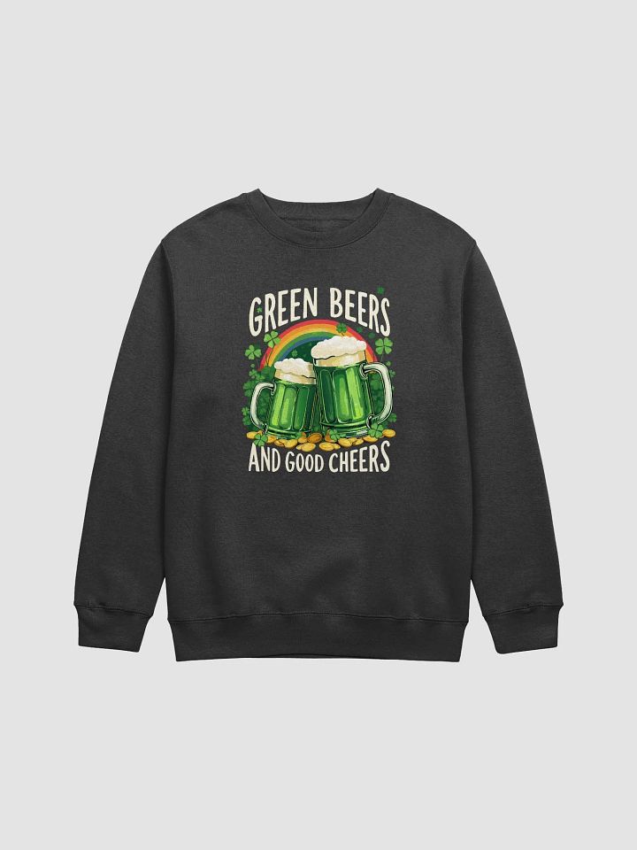 Green Beers and Good Cheers St. Patrick’s Day Fun Irish Celebration Crewneck Sweatshirt product image (2)