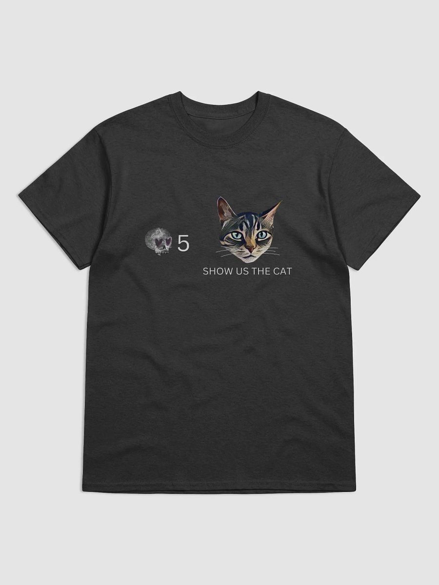 Unisex T-Shirt Channel Points Show Us The Cat (white text) product image (1)