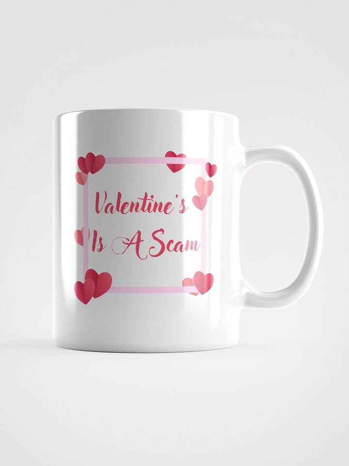 Valentine's Is A Scam Mug product image (2)