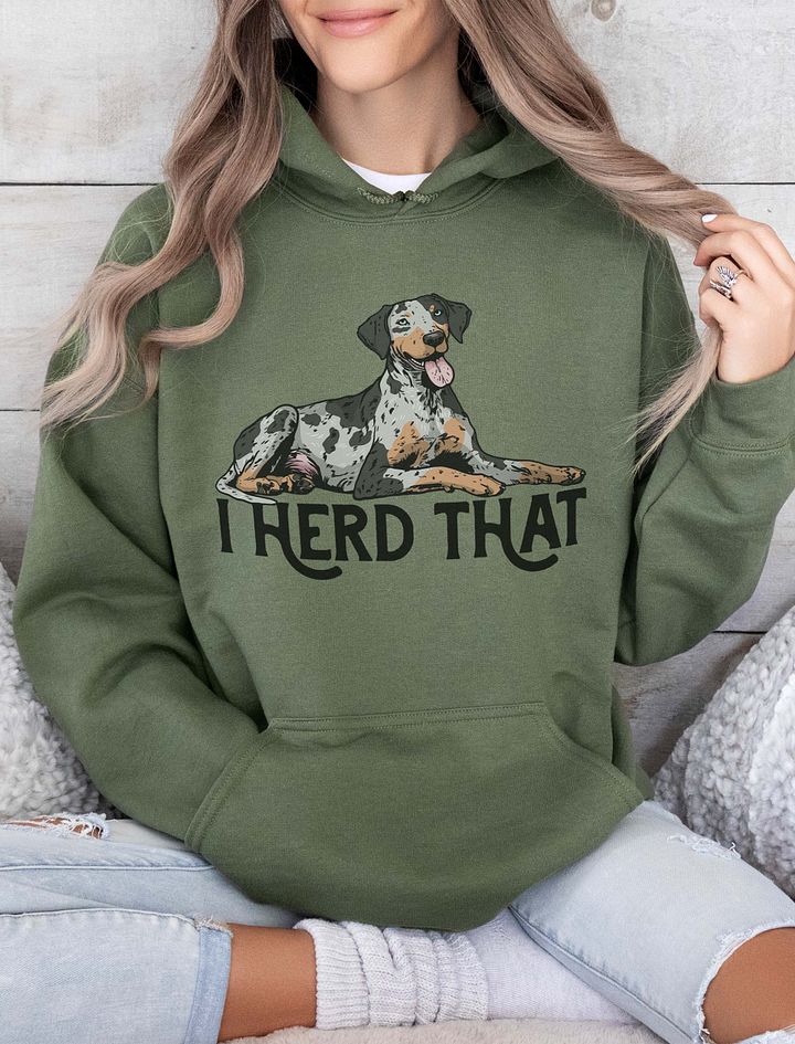 I Herd That Hooded Sweatshirt of a Catahoula Leopard Dog | Funny Hoodie for CLD Paw-rents product image (10)