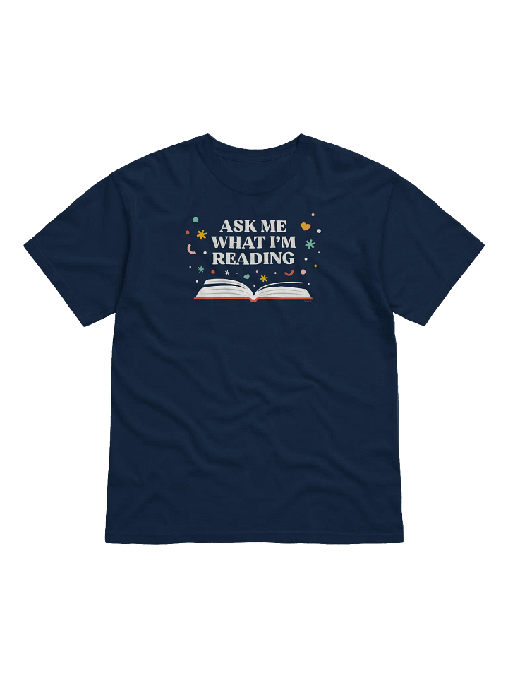 Ask Me What I'm Reading Heavyweight T-Shirt product image (1)
