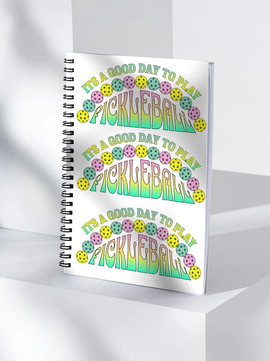 It's A Good Day To Play Pickleball Spiral Notebook product image (3)